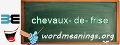 WordMeaning blackboard for chevaux-de-frise